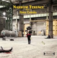 Narrow Terence : Narco Corridos